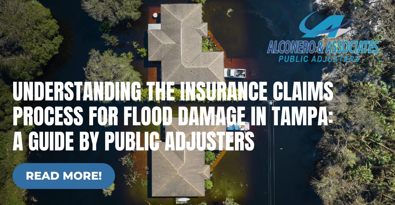 Understanding the Insurance Claims Process for Flood Damage in Tampa: A Guide by Public Adjusters